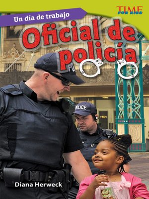 cover image of Un día de trabajo: Oficial de policía (All in a Day's Work: Police Officer)